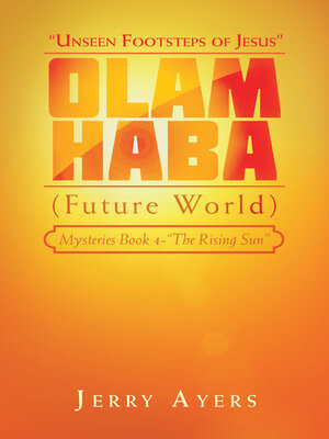 cover image of Olam Haba (Future World) Mysteries Book 4-"The Rising Sun"